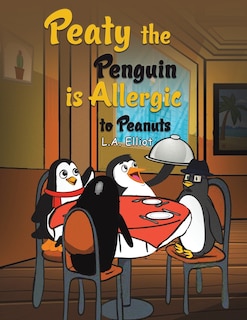 Couverture_Peaty the Penguin is Allergic to Peanuts