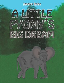 Front cover_A Little Pygmy's Big Dream