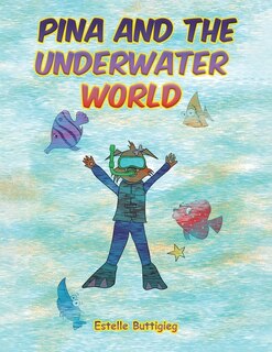 Front cover_Pina and the Underwater World