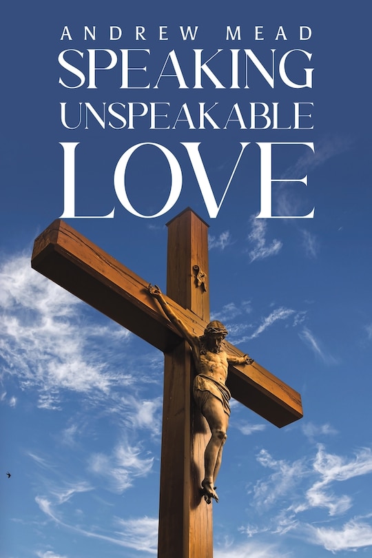 Front cover_Speaking Unspeakable Love
