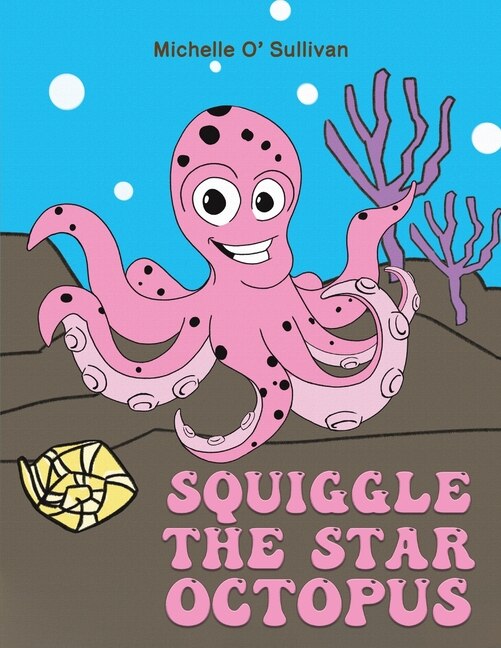 Front cover_Squiggle the Star Octopus