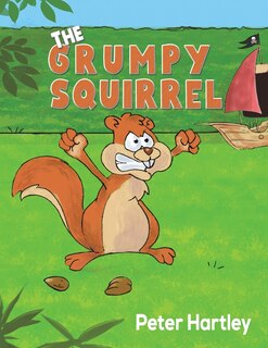 Front cover_The Grumpy Squirrel