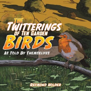 Front cover_The Twitterings of Ten Garden Birds