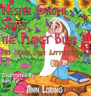 Front cover_Nester Gnome Saves the Planet Book 1