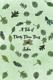 Front cover_A Tale of Thirty Three Trees