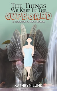 Couverture_The Things We Keep in the Cupboard