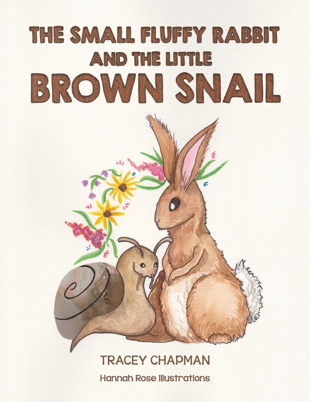 Front cover_The Small Fluffy Rabbit and the Little Brown Snail