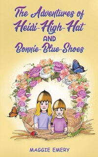 Couverture_The Adventures of Heidi-High-Hat and Bonnie-Blue-Shoes