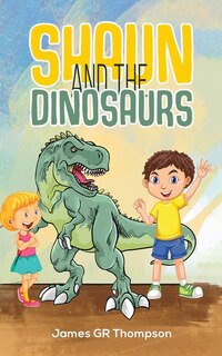 Front cover_Shaun and the Dinosaurs