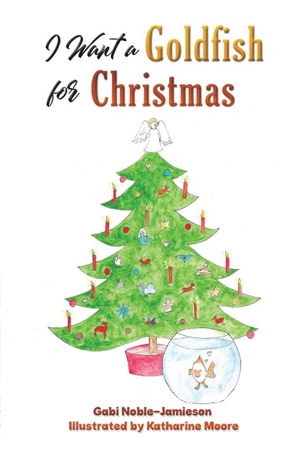 Front cover_I Want a Goldfish for Christmas