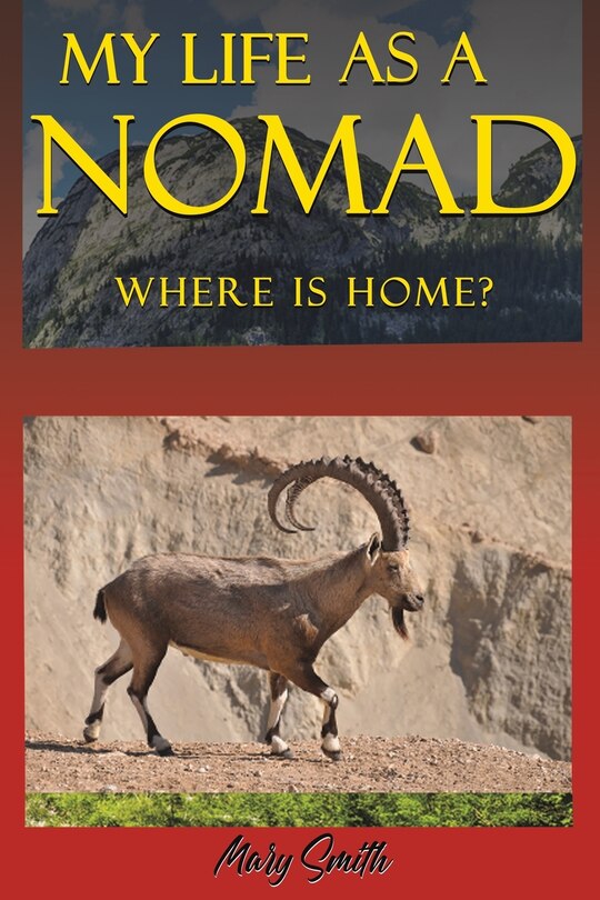 Front cover_My Life As a Nomad
