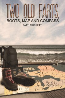 Couverture_Two Old Farts, Boots, Map and Compass