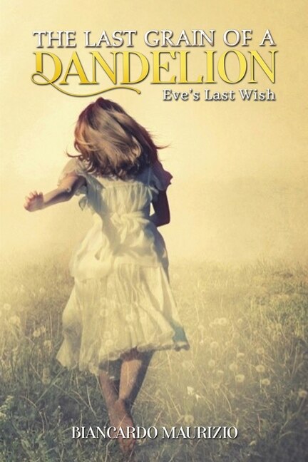 Couverture_The Last Grain of a Dandelion