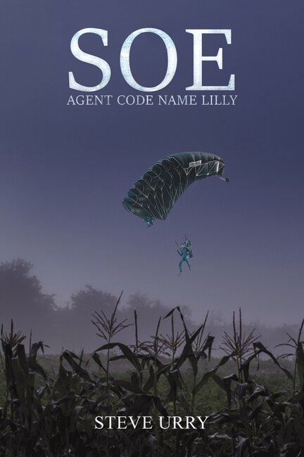 Front cover_SOE Agent Code Name LILLY
