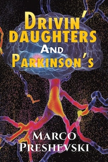 Couverture_Drivin' Daughters and Parkinson's