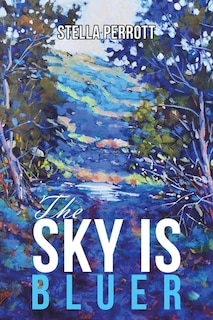 Front cover_The Sky Is Bluer