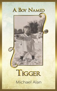 Front cover_A Boy Named Tigger
