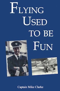 Front cover_Flying Used to Be Fun