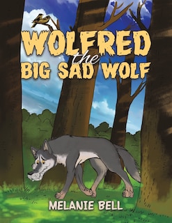 Couverture_Wolfred the Big Sad Wolf