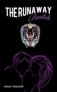 Front cover_The Runaway Basilisk