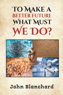 Front cover_To Make a Better Future