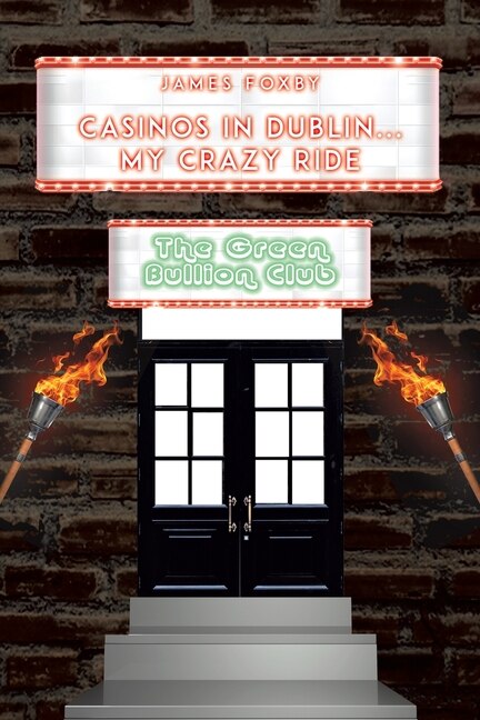 Couverture_Casinos in Dublin...My Crazy Ride
