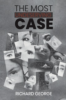 Front cover_The Most Undeserving Case