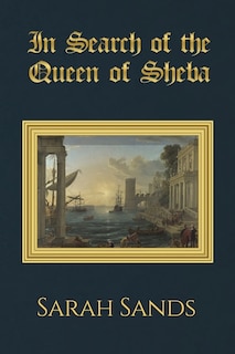 Front cover_In Search of the Queen of Sheba
