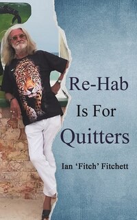 Couverture_Re-Hab Is For Quitters