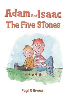 Front cover_Adam and Isaac - The Five Stones