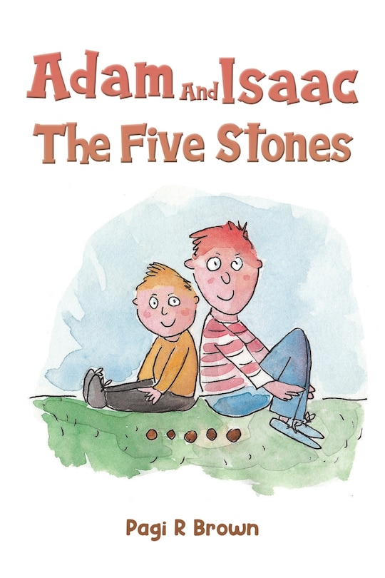Front cover_Adam and Isaac - The Five Stones