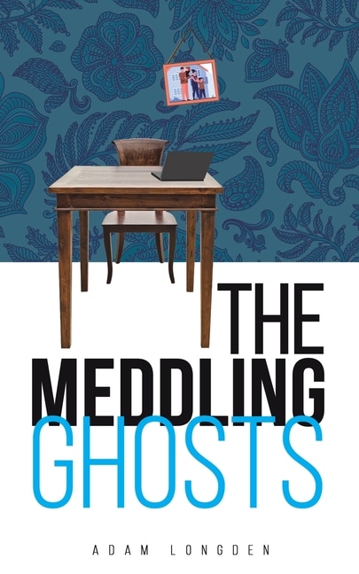 Front cover_The Meddling Ghosts