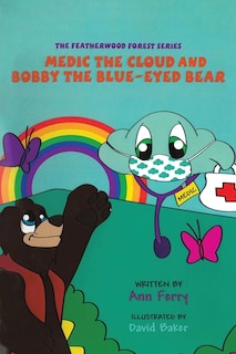 Front cover_Medic the Cloud and Bobby the Blue-Eyed Bear