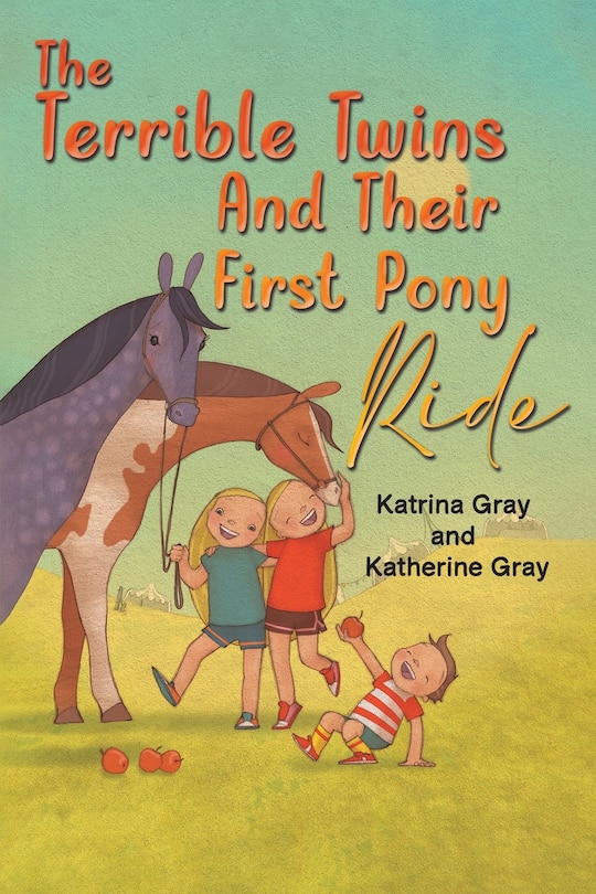 Front cover_The Terrible Twins And Their First Pony Ride