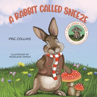 Front cover_A Rabbit Called Sneeze
