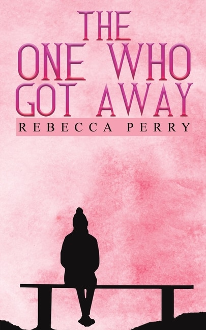 Front cover_The One Who Got Away