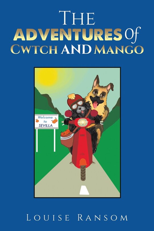 Front cover_The Adventures Of Cwtch and Mango