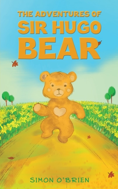 Front cover_The Adventures of Sir Hugo Bear