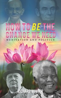 Front cover_How to BE the Change We Need