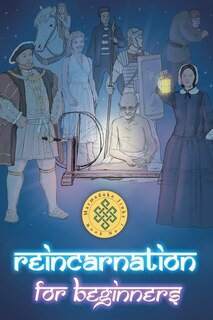 Front cover_Reincarnation For Beginners