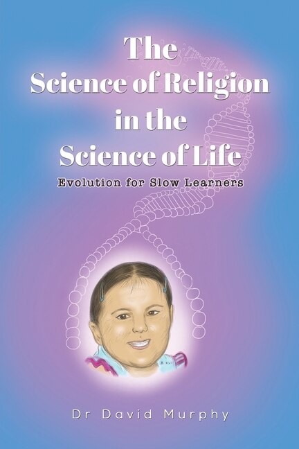 Front cover_The Science of Religion in the Science of Life