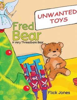 Front cover_Fred Bear - A Very Threadbare Bear