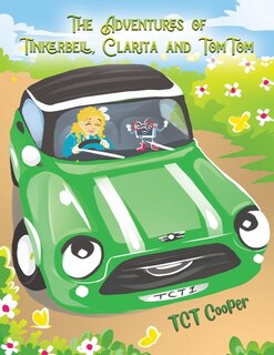 Couverture_The Adventures of Tinkerbell, Clarita and TomTom