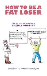 Front cover_How to be a Fat Loser