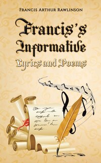 Couverture_Francis's Informative Lyrics and Poems