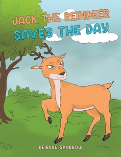 Front cover_Jack the Reindeer Saves the Day