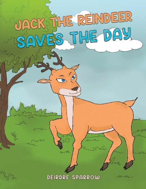 Front cover_Jack the Reindeer Saves the Day