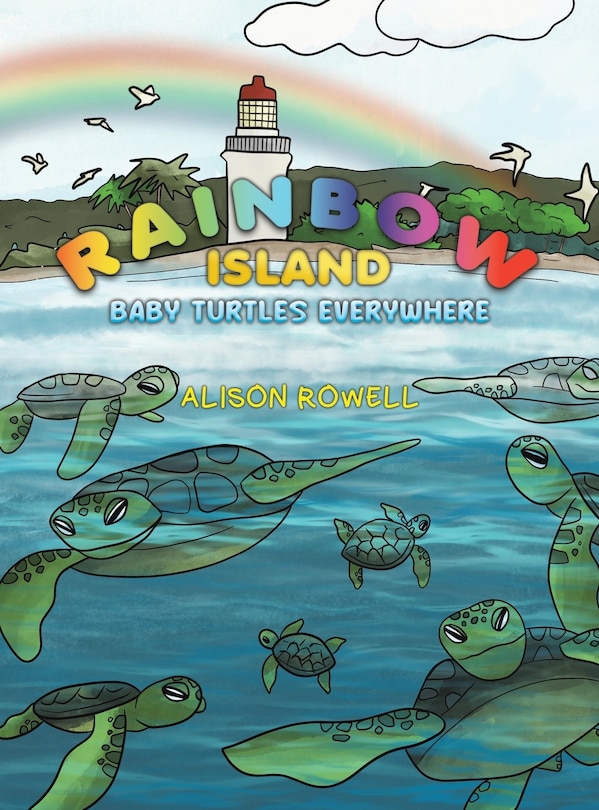 Front cover_Rainbow Island - Baby Turtles Everywhere