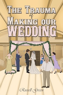 Couverture_The Trauma of Making our Wedding
