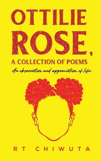 Front cover_Ottilie Rose, A Collection of Poems